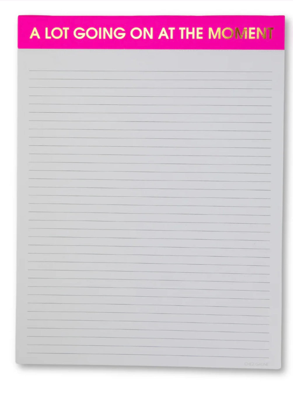 A Lot Going On At The Moment- Large Memo Notepad