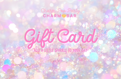Charm Pop Party Gift Card